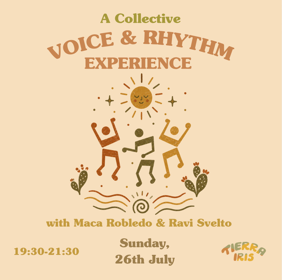 26/07 A Collective Voice & Rhythm Experience