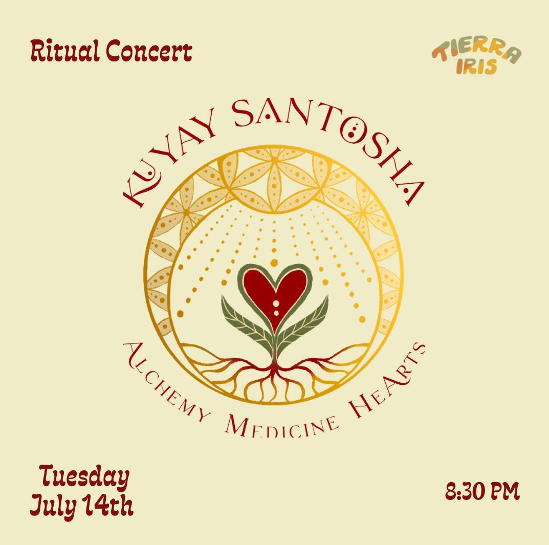 14/07 Ritual Concert - Kuyay Santosha